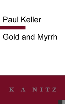 Paperback Gold and Myrrh Book