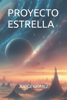 Paperback Proyecto Estrella [Spanish] Book