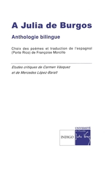 Paperback A Julia de Burgos: Anthologie poétique / Antologia poetica (Porto-Rico) [French] Book
