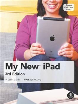 Paperback My New iPad: A User's Guide (3rd Edition) Book
