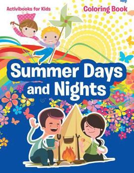 Paperback Summer Days and Nights Coloring Book