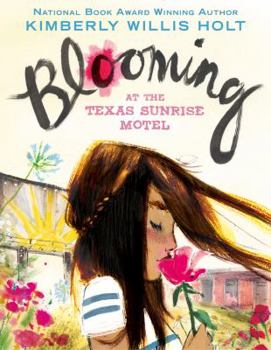 Hardcover Blooming at the Texas Sunrise Motel Book