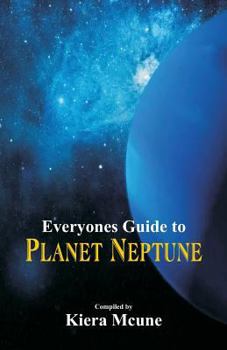Paperback Everyone's Guide to Planet Neptune Book