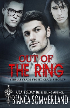 Paperback Out of The Ring: The Asylum Fight Club Shorts Book