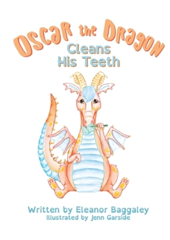 Paperback Oscar the Dragon Cleans his Teeth Book