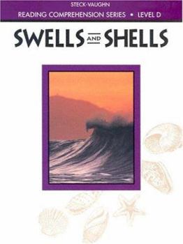 Paperback Steck-Vaughn Reading Comprehension Series: Trade Paperback Swells and Shells Revised Book