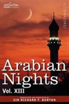 Paperback Arabian Nights, in 16 Volumes: Vol. XIII Book