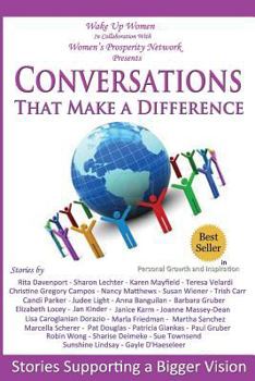 Paperback Conversations That Make a Difference: Stories Supporting a Bigger Vision Book