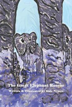 Paperback The Great Elephant Rescue Book