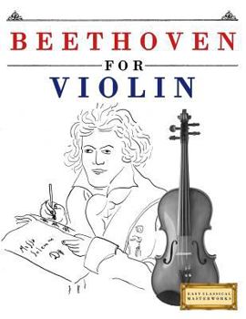Paperback Beethoven for Violin: 10 Easy Themes for Violin Beginner Book