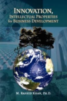 Hardcover Innovation, Intellectual Properties for Business Development Book