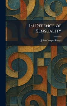 In Defence of Sensuality