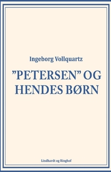 Paperback Petersen og hendes B?rn [Danish] Book