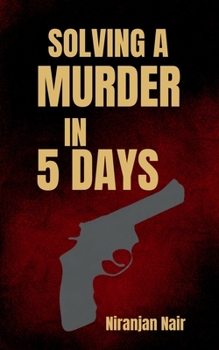 Paperback Solving a Murder in 5 Days Book