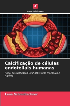Paperback Calcificação de células endoteliais humanas [Portuguese] Book