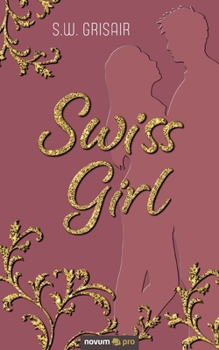 Paperback Swiss Girl [German] Book