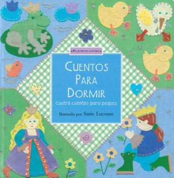 Hardcover Cuentos para dormir/ Stories for sleeping (Spanish Edition) [Spanish] Book