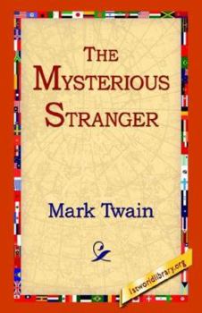 The Mysterious Stranger, or The Chronicle of Young Satan