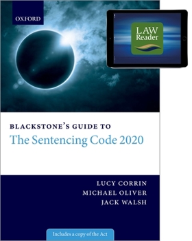 Paperback Blackstone's Guide to the Sentencing Code 2020 Digital Pack [With CDROM] Book