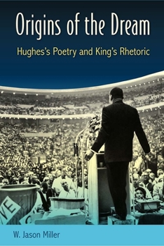 Paperback Origins of the Dream: Hughes's Poetry and King's Rhetoric Book