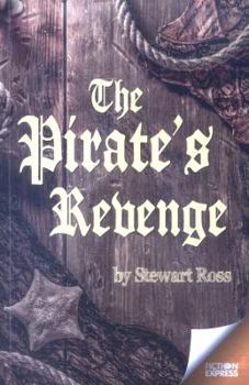 Paperback The Pirate's Revenge (Fiction Express) Book