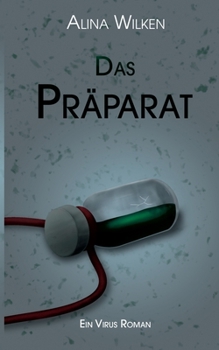 Paperback Das Pr?parat: Ein Virus Roman [German] Book