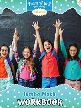 Paperback From A to Z A Life of Glee: Jumbo Math Workbook Book