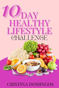 Paperback 10 Day Healthy Lifestyle Challenge Book