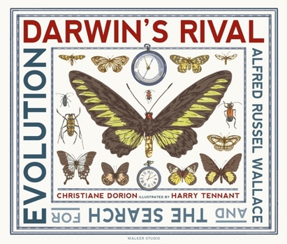 Paperback Darwin's Rival: Alfred Russel Wallace and the Search for Evolution Book