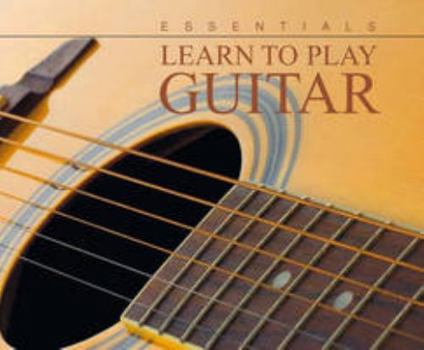 Hardcover Learn To Play Guitar - Essentials Book
