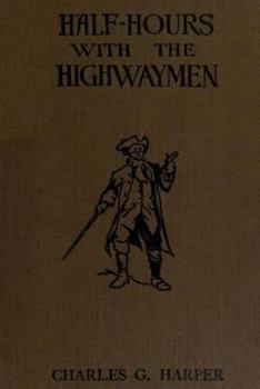 Paperback Half-hours with the Highwaymen Book