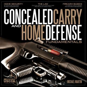 Paperback Concealed Carry and Home Defense Fundamentals, USCCA Edition Book