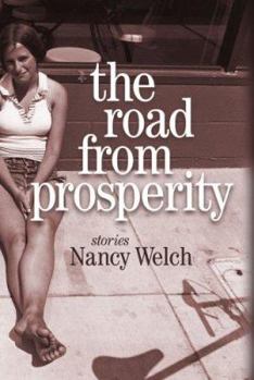 Hardcover The Road From Prosperity: Stories Book