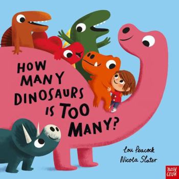 Hardcover How Many Dinosaurs is Too Many? Book