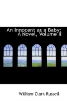 Paperback An Innocent as a Baby: A Novel, Volume II Book