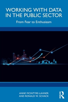 Paperback Working with Data in the Public Sector: From Fear to Enthusiasm Book