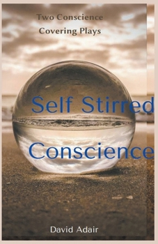 Paperback Self Stirred Conscience Book