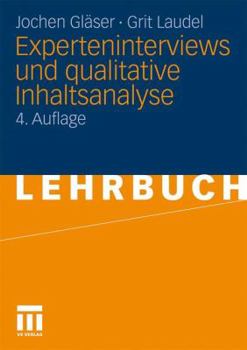 Paperback Experteninterviews Und Qualitative Inhaltsanalyse: ALS Instrumente Rekonstruierender Untersuchungen [German] Book