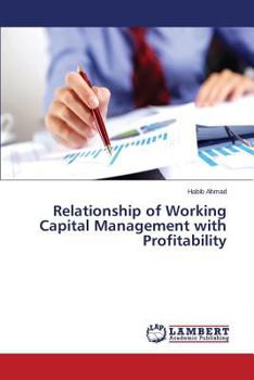 Paperback Relationship of Working Capital Management with Profitability Book