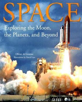 Hardcover Space: Exploring the Moon, the Planets, and Beyond Book