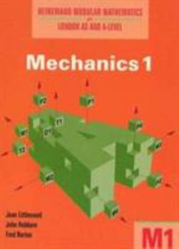 Paperback Mechanics (Heinemann Modular Mathematics for London AS and A-Level) Book