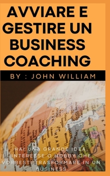 Paperback avviare e gestire un business coaching [Italian] Book
