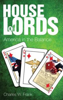 Paperback House of Lords: America in the Balance Book