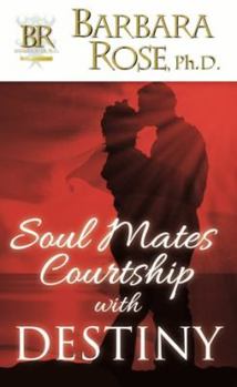 Paperback Soul Mates Courtship with Destiny Book