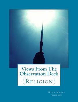 Paperback Views From The Observation Deck: (Religion) Book