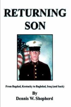 Paperback Returning Son: From Bagdad, Kentucky to Baghdad, Iraq (and Back) Book