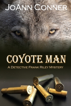 Paperback Coyote Man: A Detective Frank Riley Mystery Book