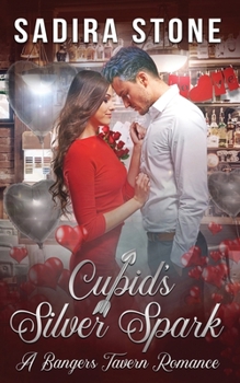Cupid's Silver Spark: A Bangers Tavern Novella (Bangers Tavern Romance)