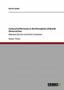 Paperback Cultural Differences in the Perception of Brand Personalities: Between German and Polish Customers Book