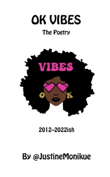 Paperback OK Vibes: The Poetry: 2012-2022ish Book